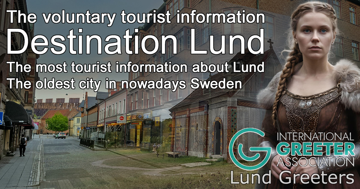 The voluntary tourist information Destination Lund and Lund Greeters about the viking age Lund, Sweden's oldest city in nowadays Sweden